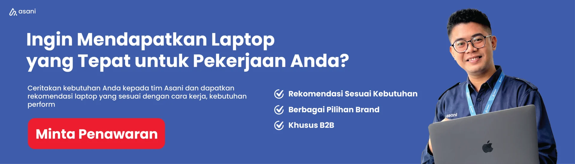 Ingin Dapatkan Laptop Sesuai Kebutuhan Pekerjaan Anda? Coba Hubungi Kami Sekarang