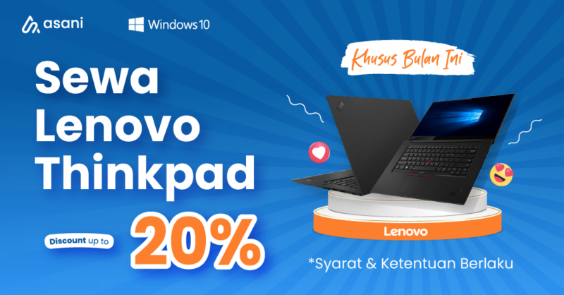 Promo Sewa Laptop Lenovo ThinkPad - ASANI