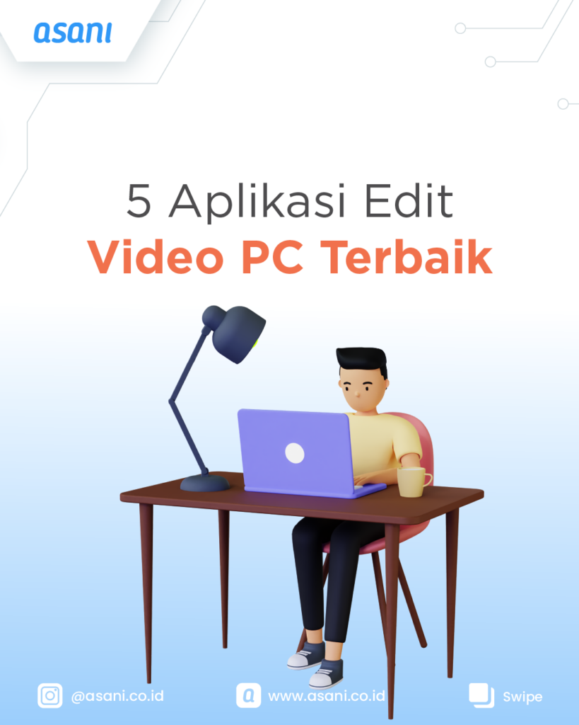 5 Aplikasi Edit Video Terbaik Di Laptop - ASANI