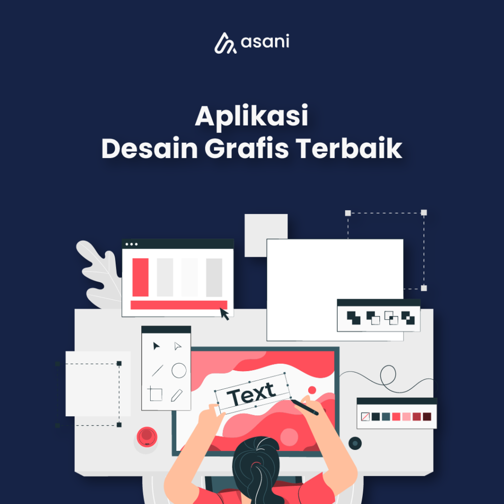 Tips Memilih Dan Rekomendasi Aplikasi Desain Grafis Terbaik Asani 9416