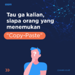 Mengenal Penemu Copy Paste dan Sejarahnya